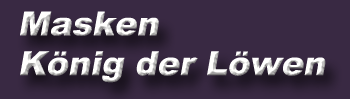 Masken K�nig der L�wen